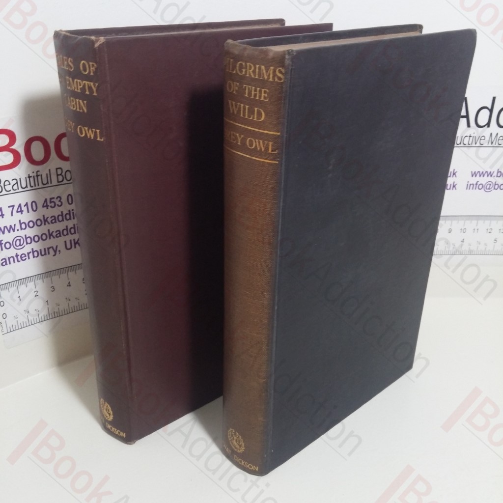 Tales of an Empty Cabin; Pilgrims of the Wild (Both volumes Signed)