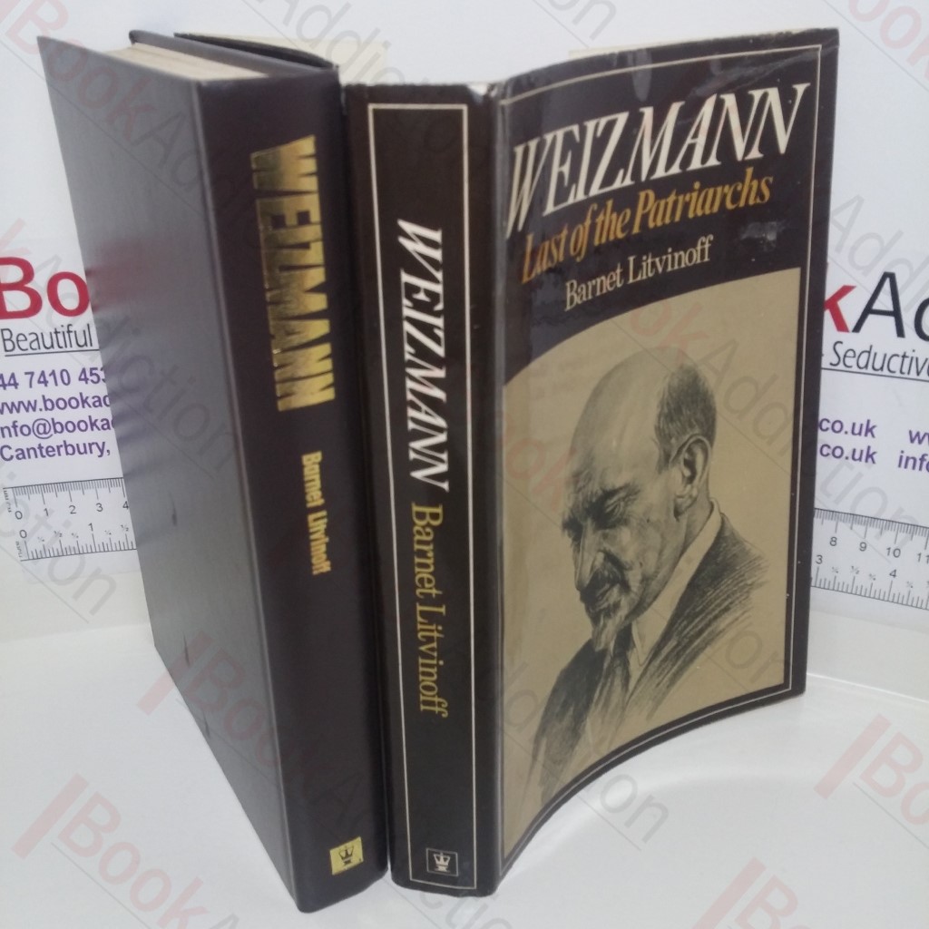 Weizmann : Last of the Patriarchs