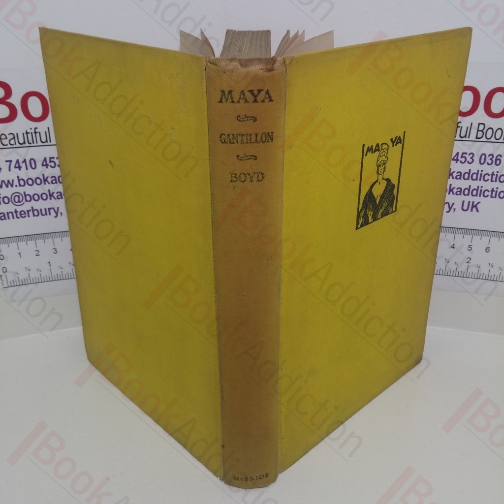 Maya : A Play in a Prologue Nine Scenes and  Epilogue