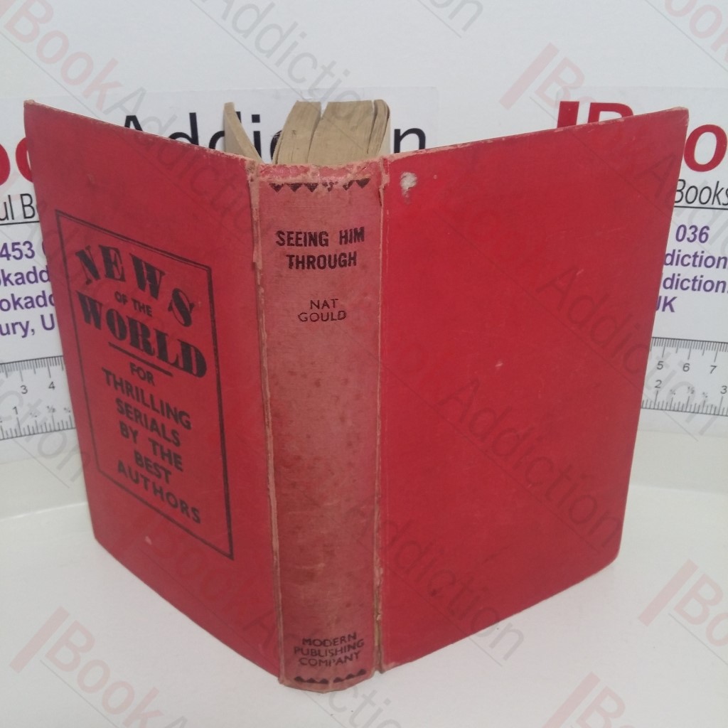 Seeing Him Through : A Racing Story