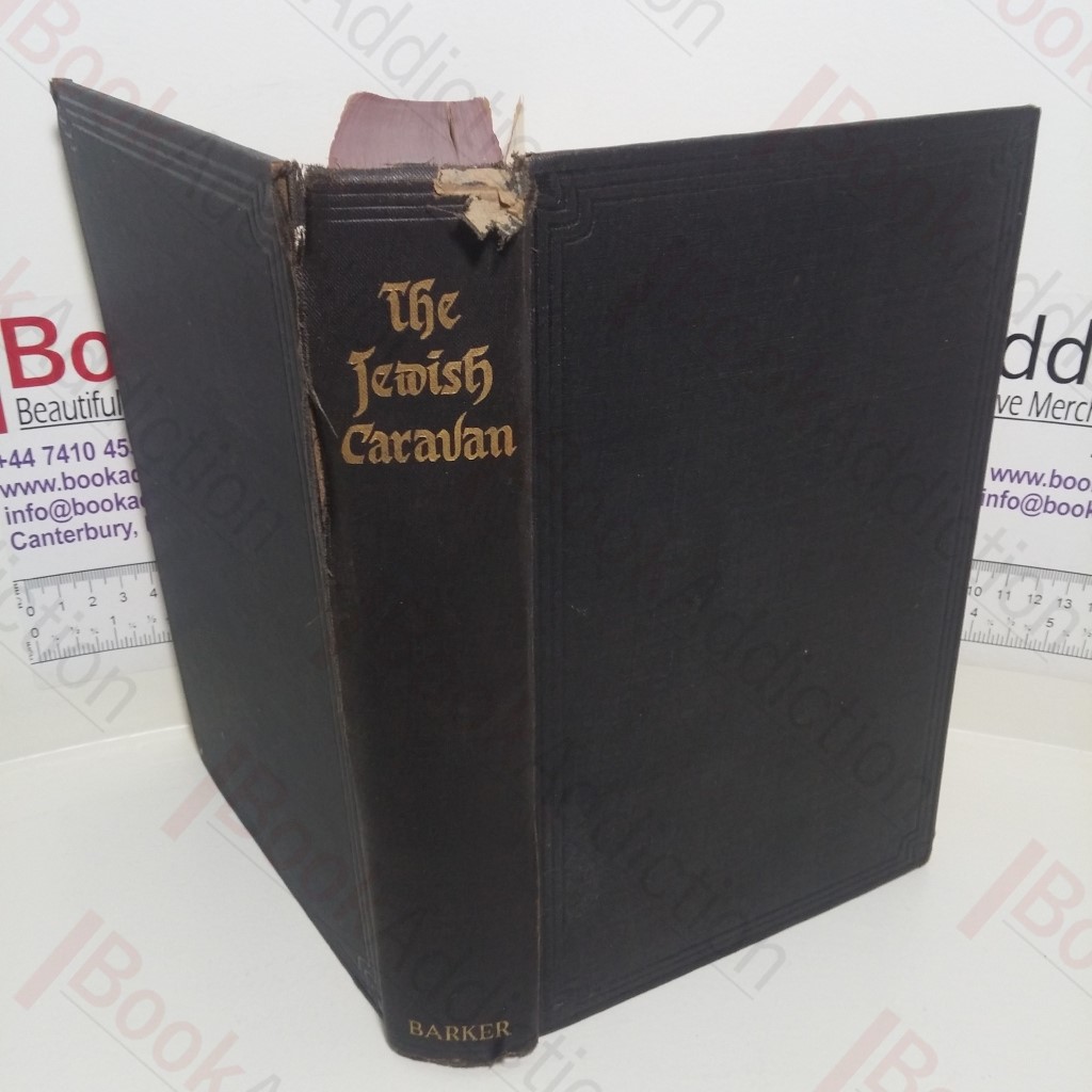 The Jewish Caravan : Great Stories of Twenty-five Centuries