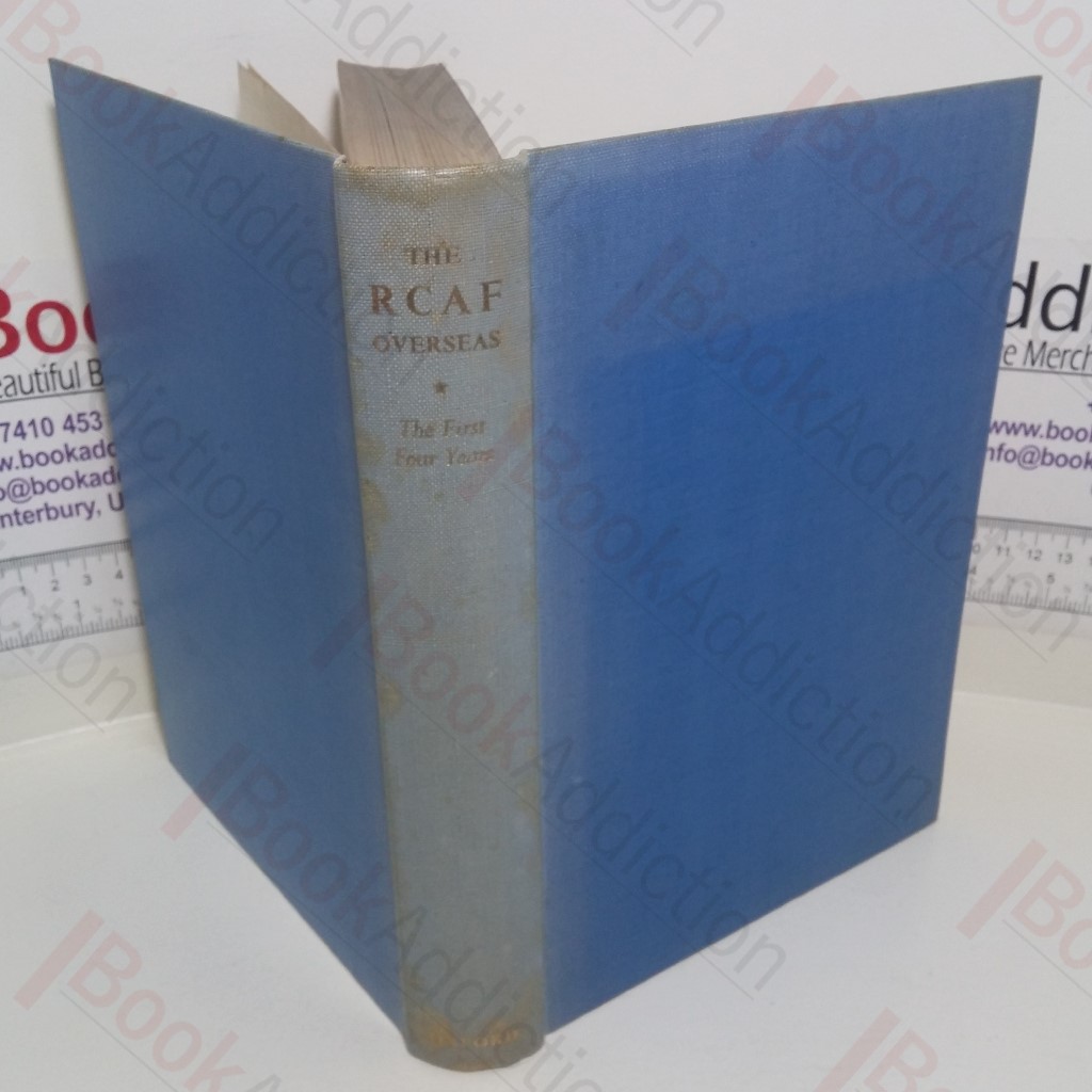 The RCAF Overseas: The First Four Years