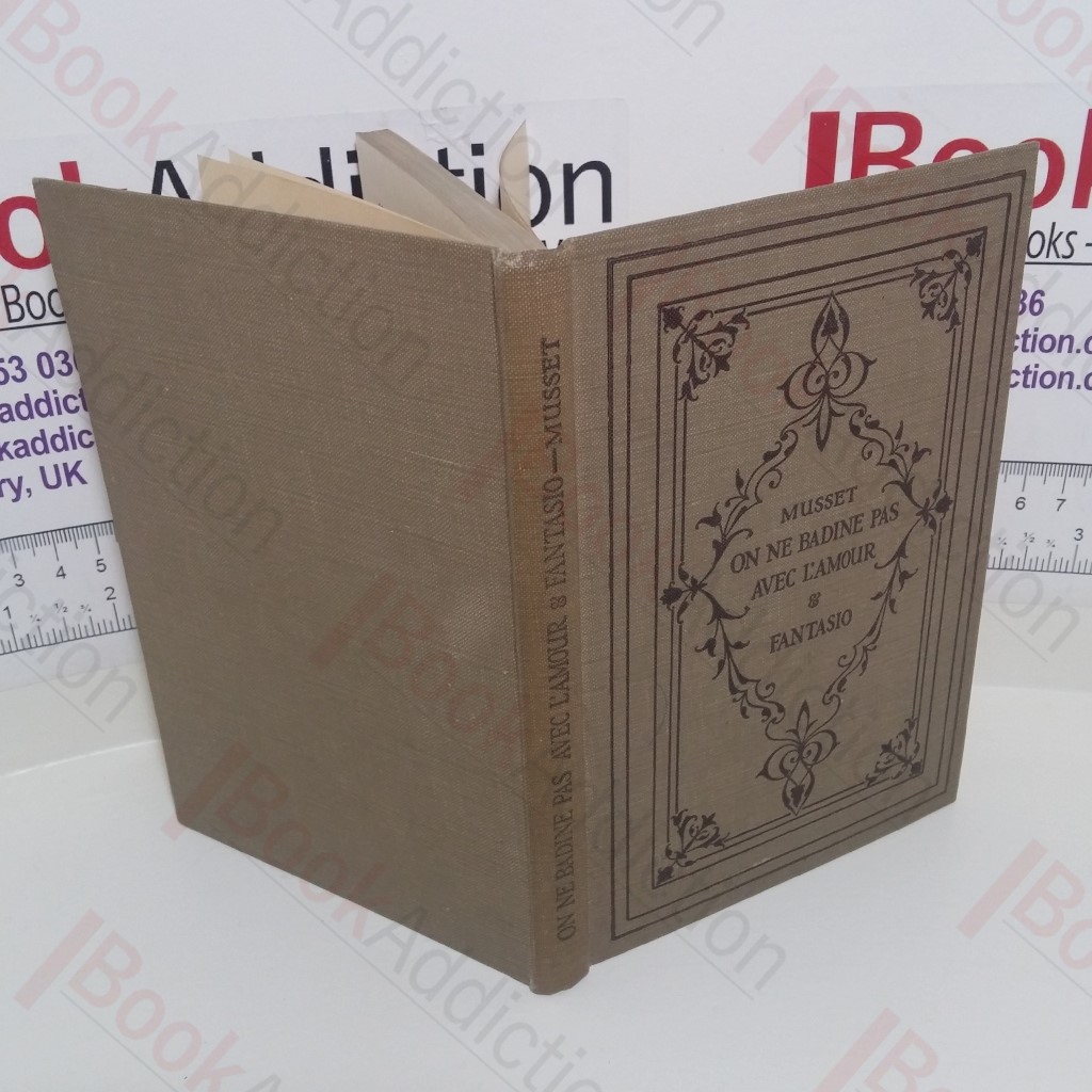 On Ne Badine Pas Avec L'amour and Fantasio