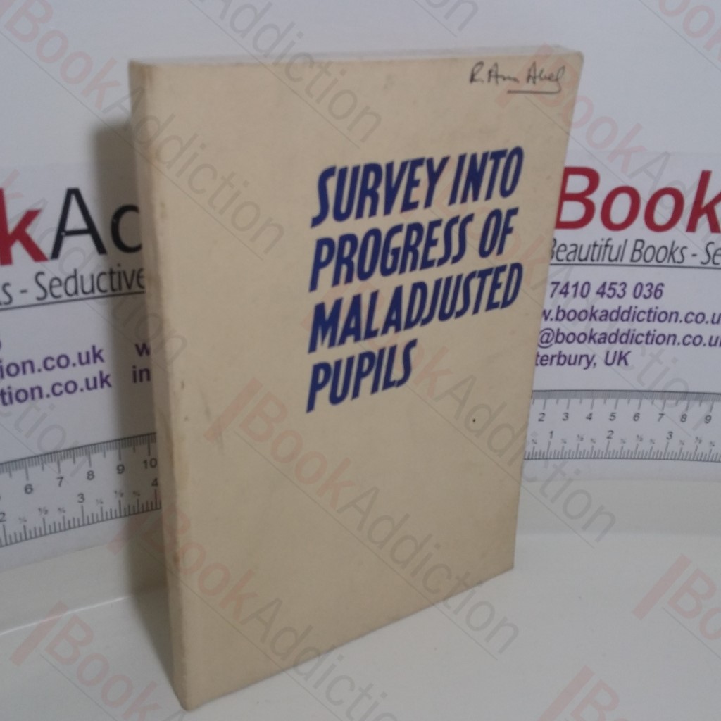 Survey Into Progress of Maladjusted Pupils