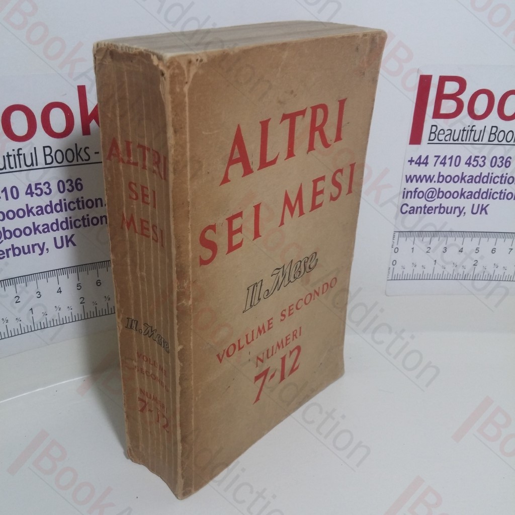 Altri Sei Mesi : Il Mese (Volume Secondo. Numeri, 7-12)