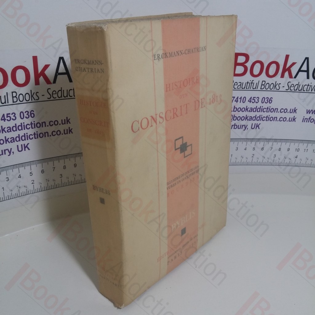 Histoire D'un Conscrit De 1813