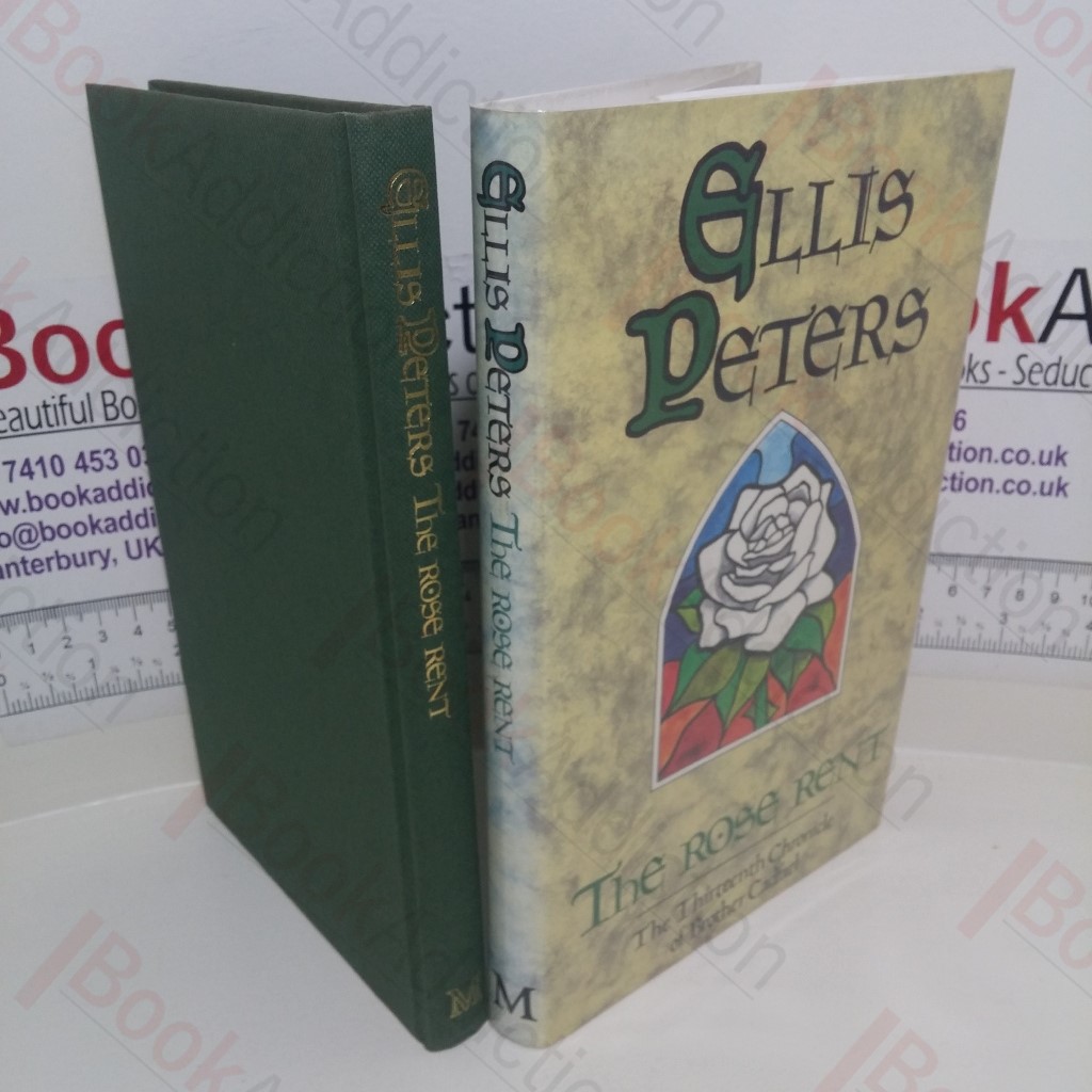 The Rose Rent (The Thirteenth Chronicle of Brother Cadfael)