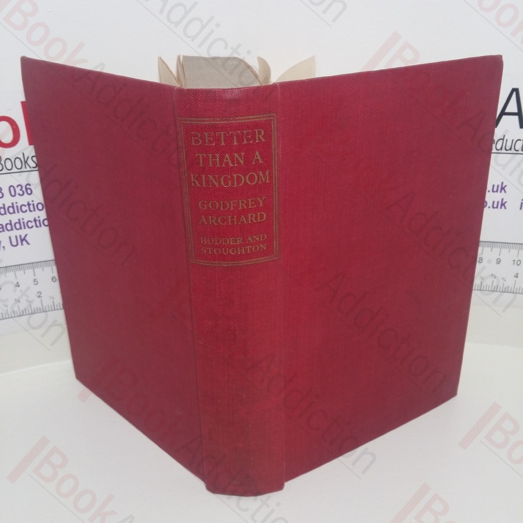 Better Than a Kingdom