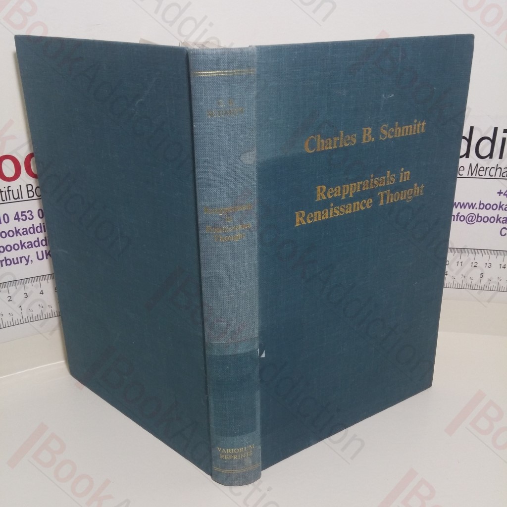 Reappraisals in Renaissance Thought (Variorum Collected Studies)