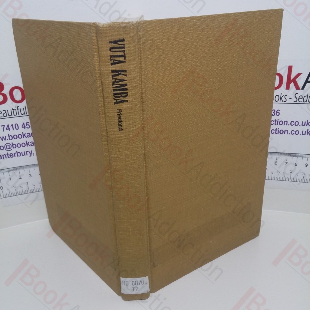 Vuta Kamba : Development of Trade Unions in Tanganyika