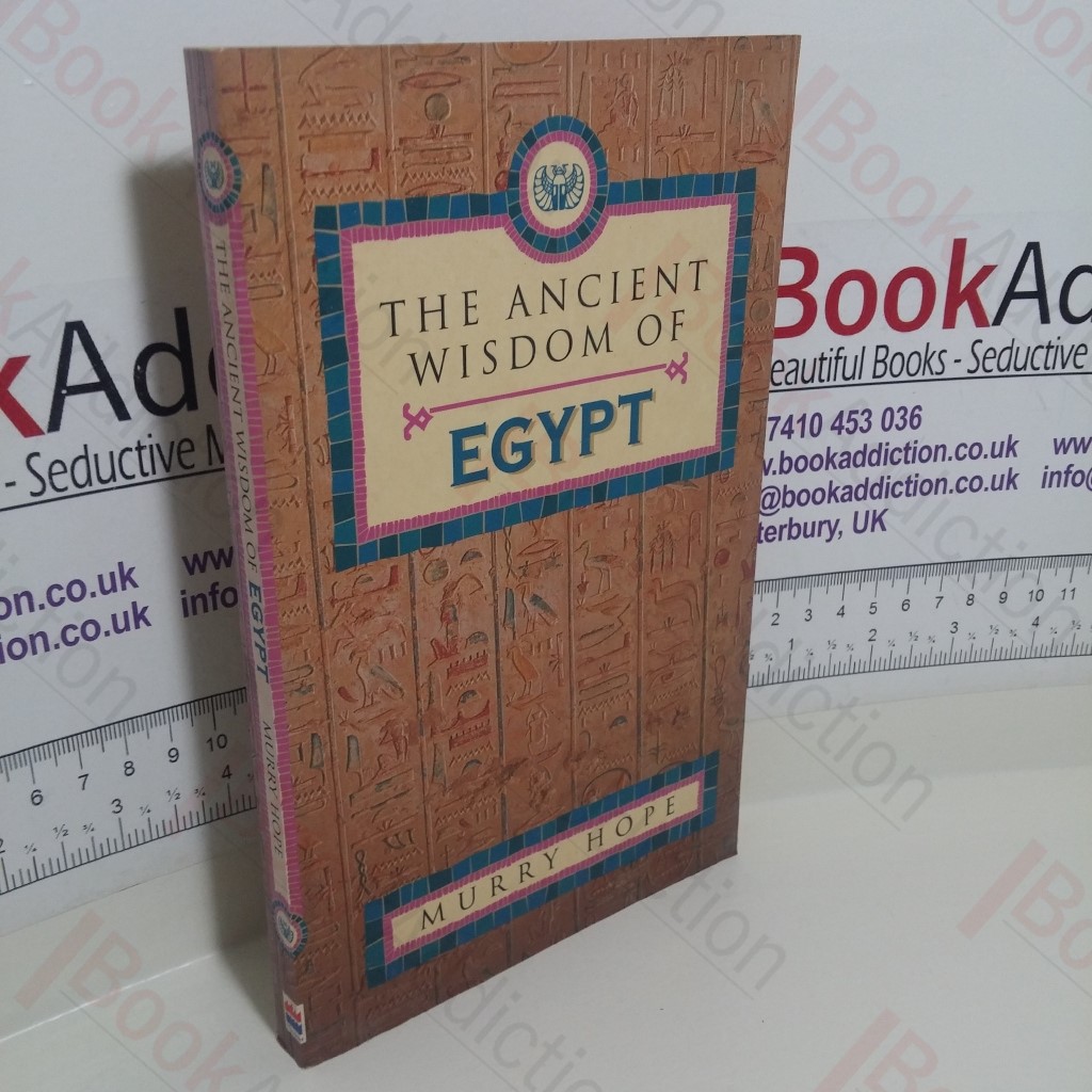 The Ancient Wisdom of Egypt
