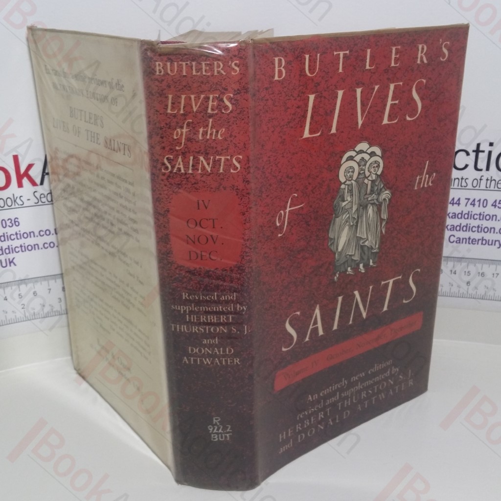 Butler's Lives of the Saints : Volume IV, October, November, December