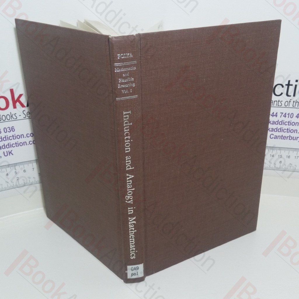 Induction and Analogy in Mathematics (Mathematics and Plausible Reasoning series)