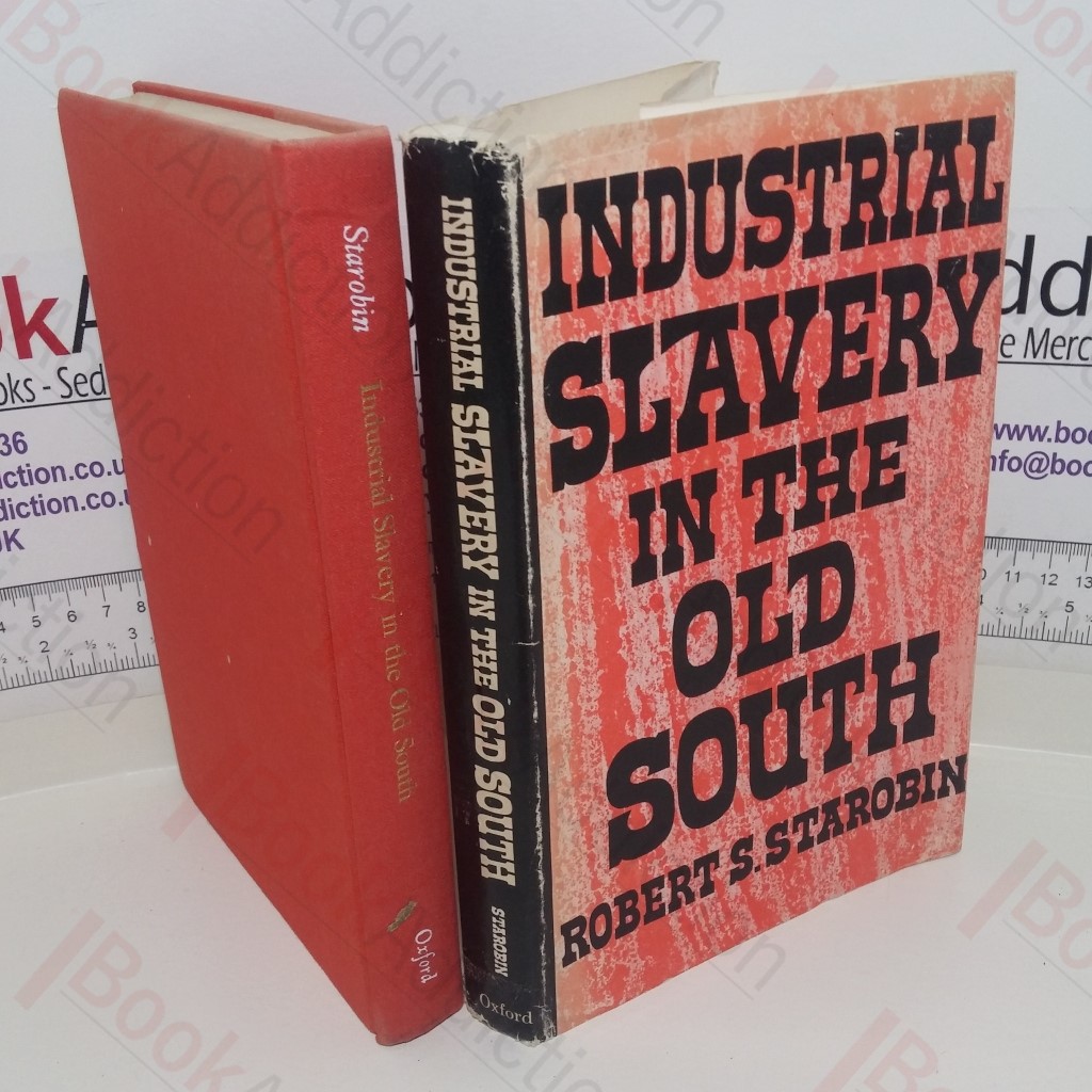 Industrial Slavery in the Old South