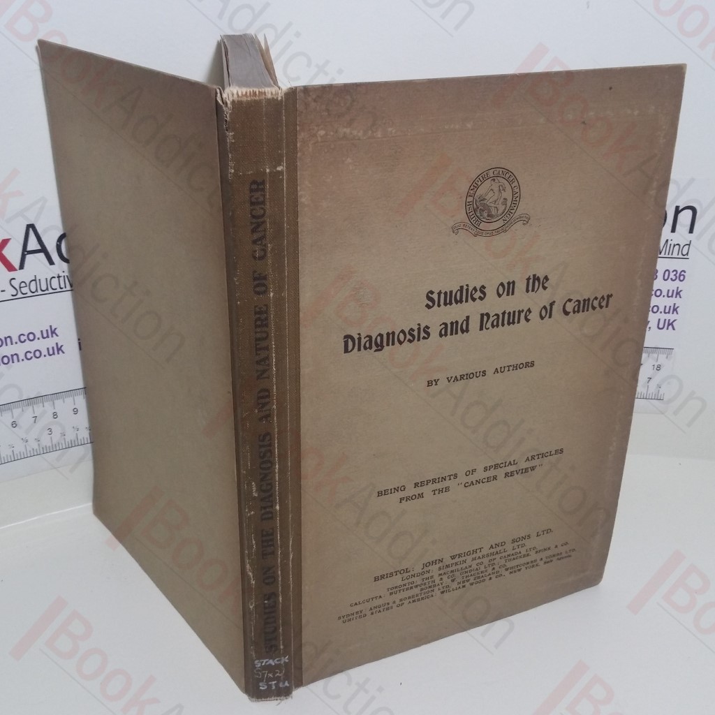 Studies on the Diagnosis and Nature of Cancer
