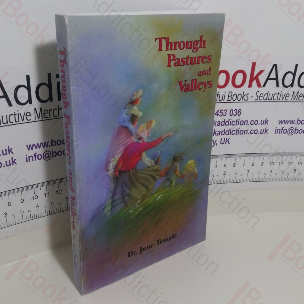 Through Pastures and Valleys (Signed and Inscribed)