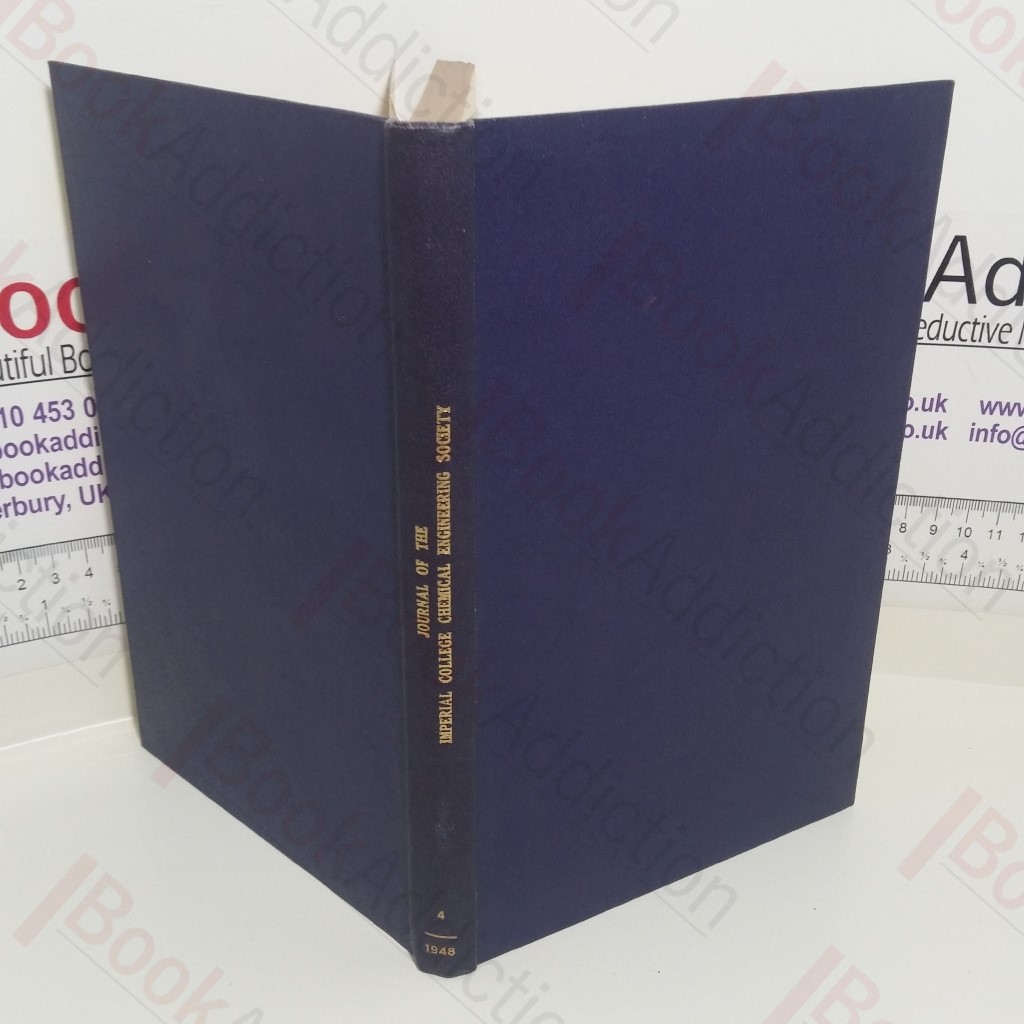 The Journal of the Imperial College Chemical Engineering Society (Volume 4, 1948)