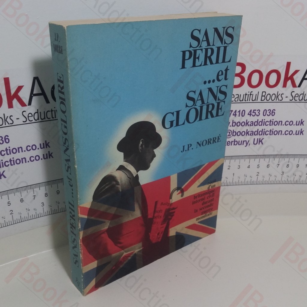 Sans Peril ...et Sans Gloire