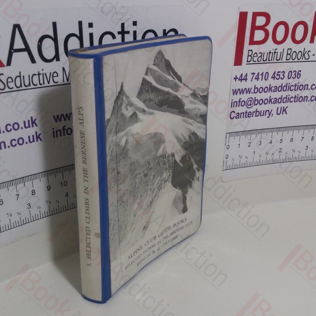 Selected Climbs in the Bernese Alps (Alpine Club Guide Books)