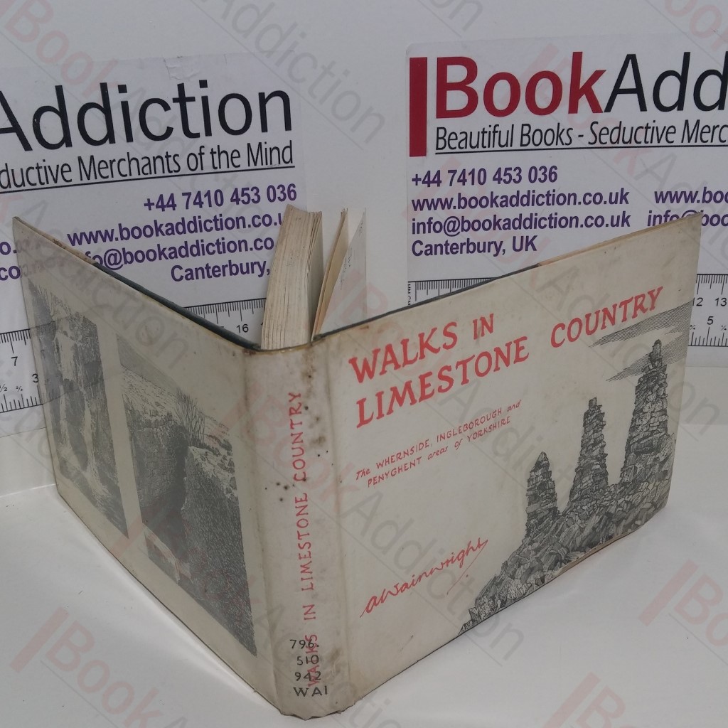 Walks in Limestone Country : The Whernside, Ingleborough and Penyghent Areas of Yorkshire