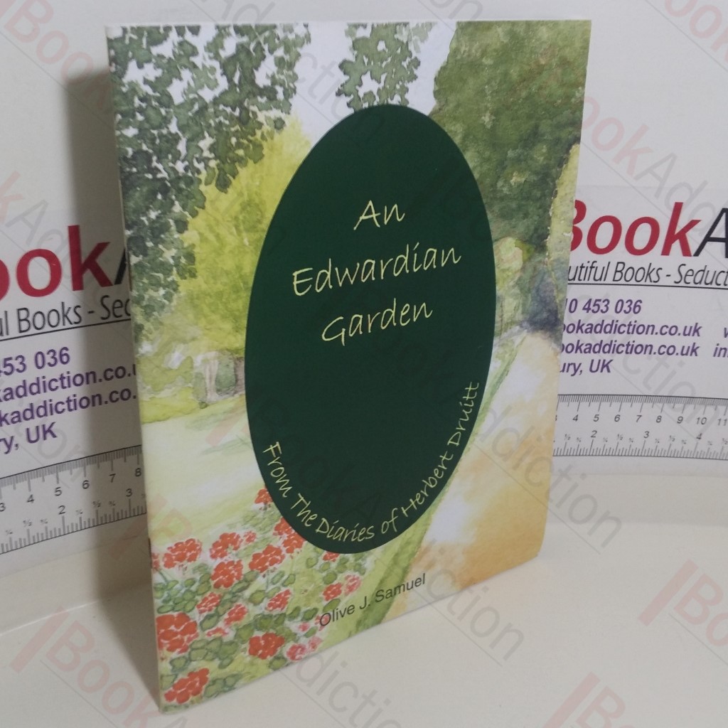 An Edwardian Garden: from the Diaries of Herbert Druitt