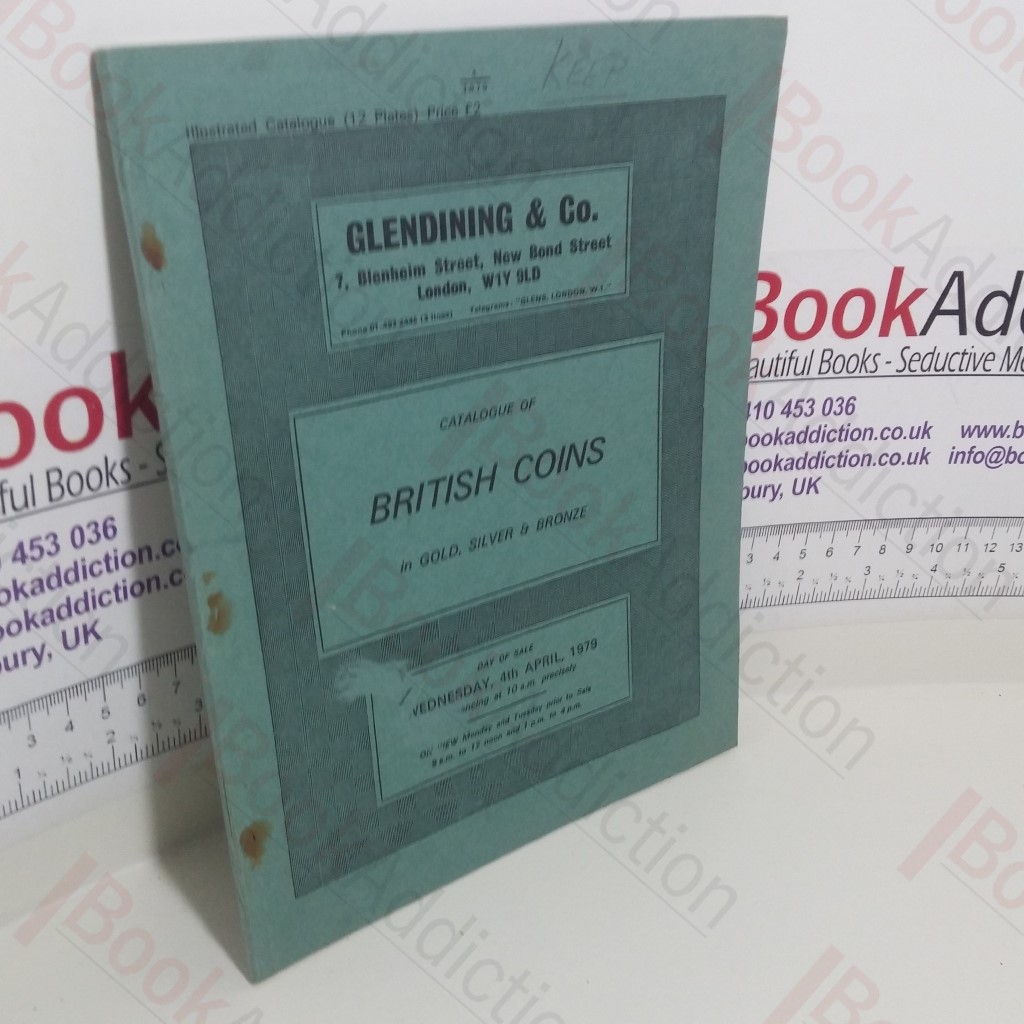 English Coins in Gold and Silver (Glendining Auction, London, 4 April 1979)