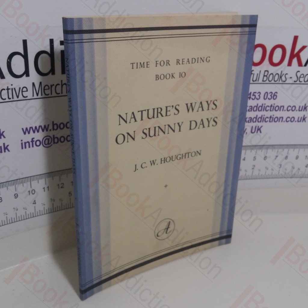 Nature's Ways on Sunny Days (Time for Reading Series, Book 10)