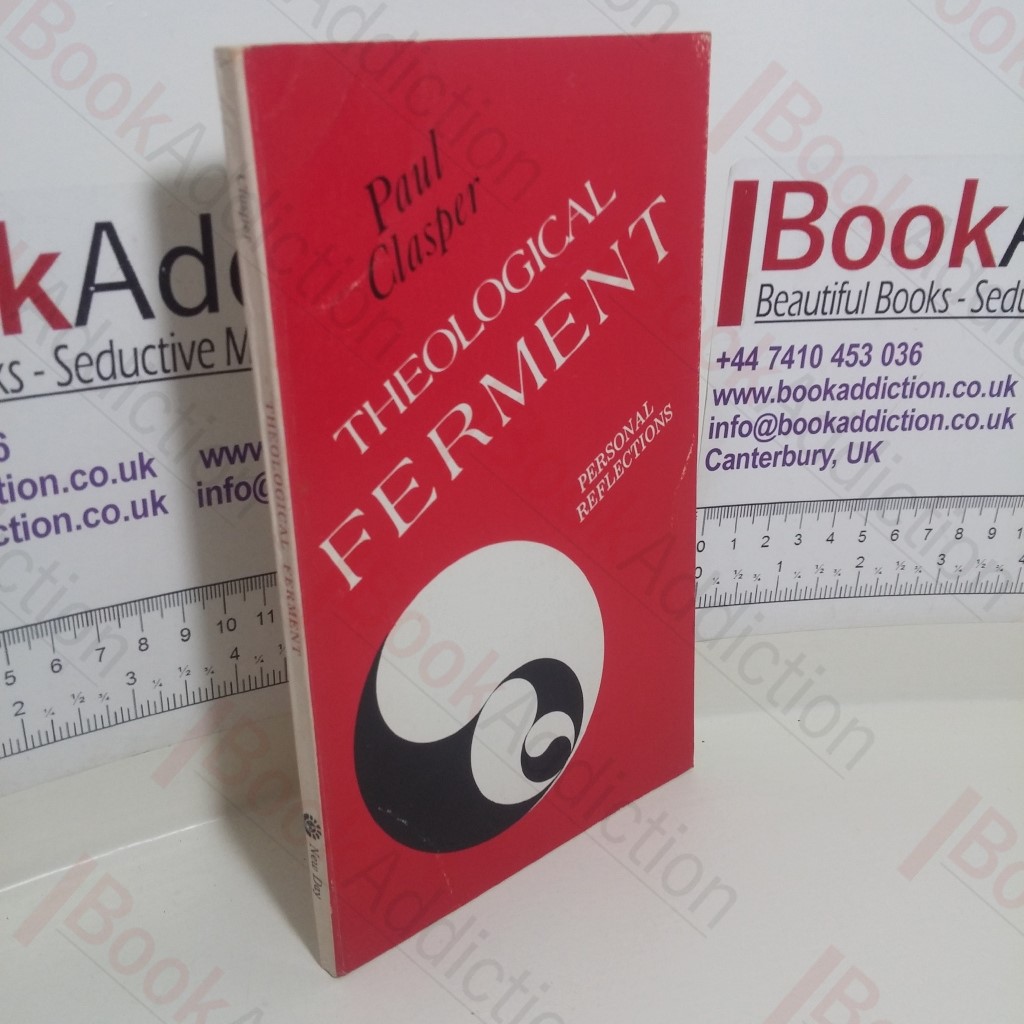 Theological Ferment: Personal Reflections