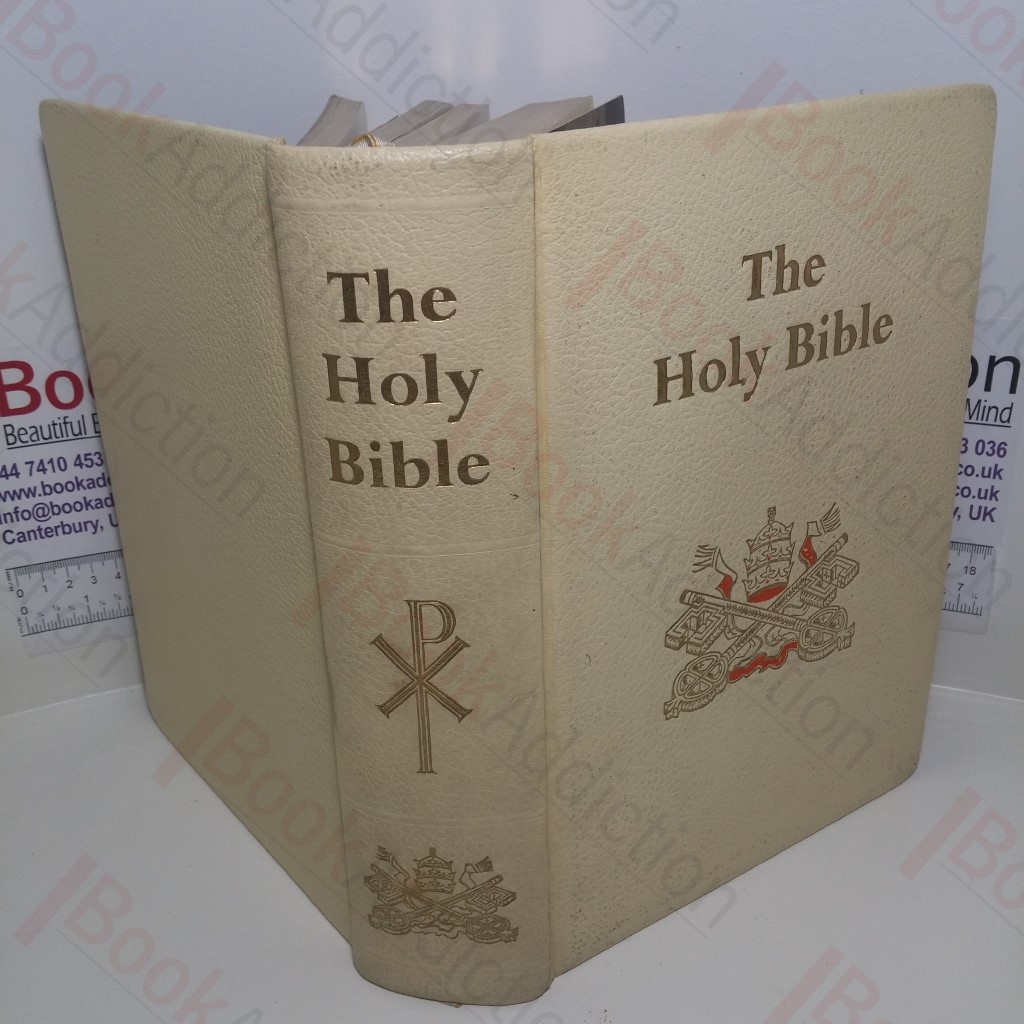 The Holy Bible Containing the Old and New Testaments Translated Out of the Original Tongues and with the Former Translations Diligently Compared and Revised