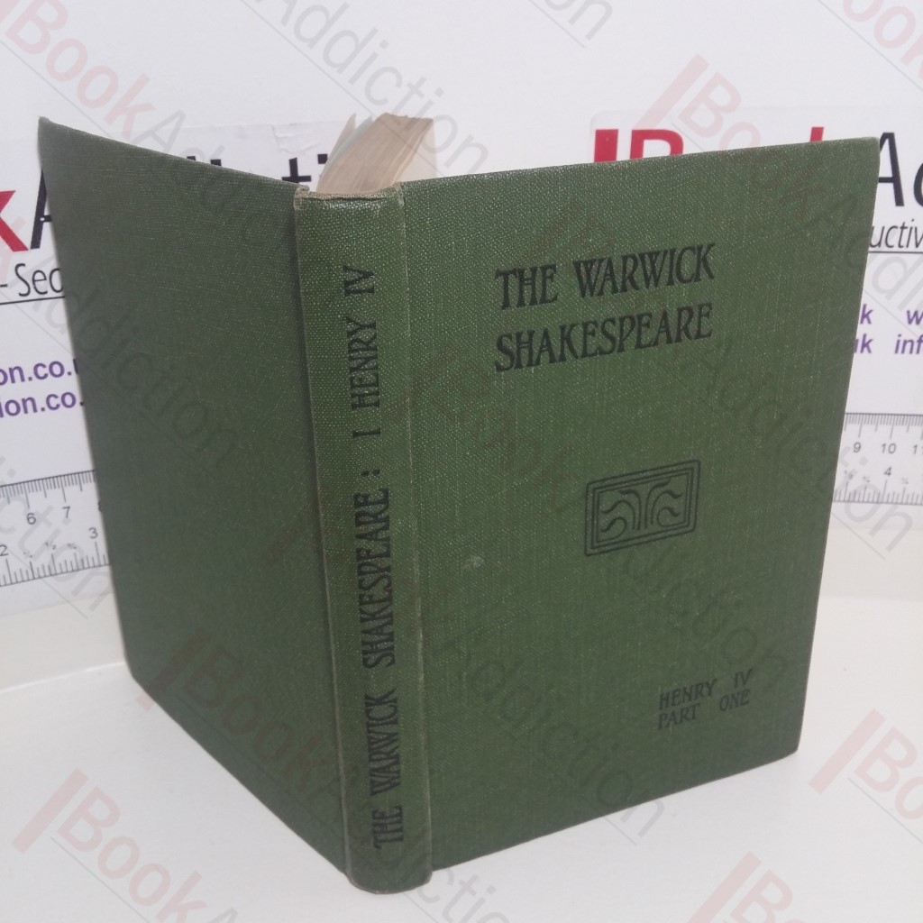 The First Part of Henry IV (The Warwick Shakespeare)