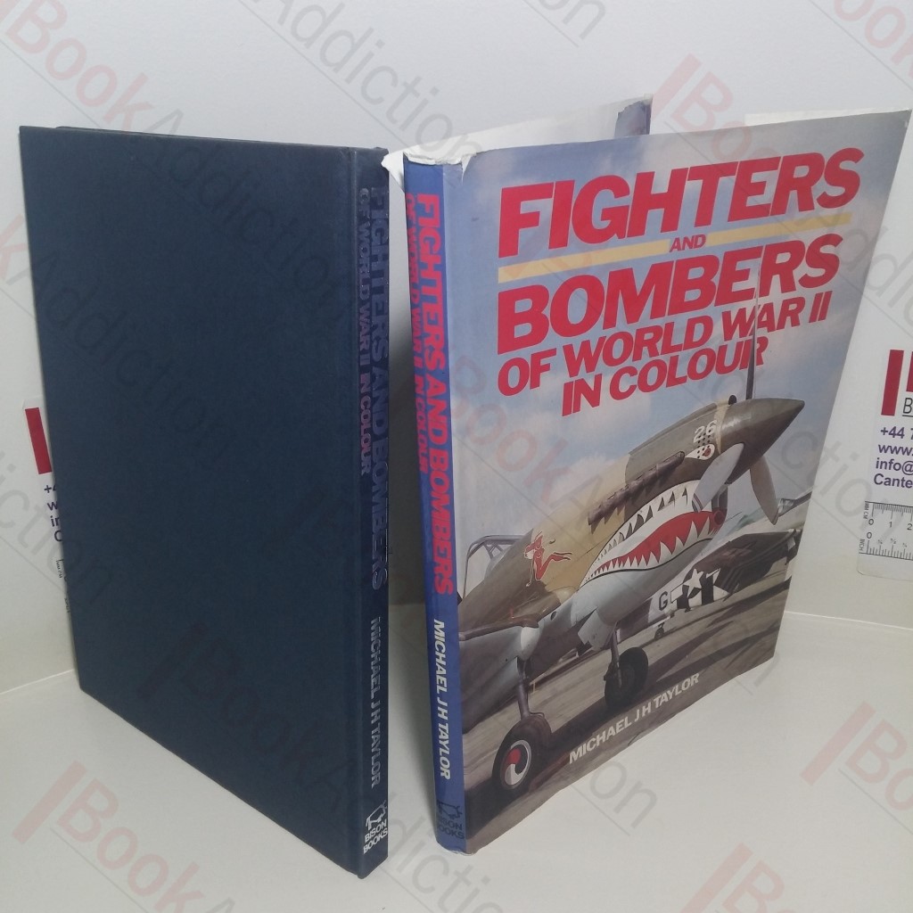 Fighters and Bombers of World War II in Colour