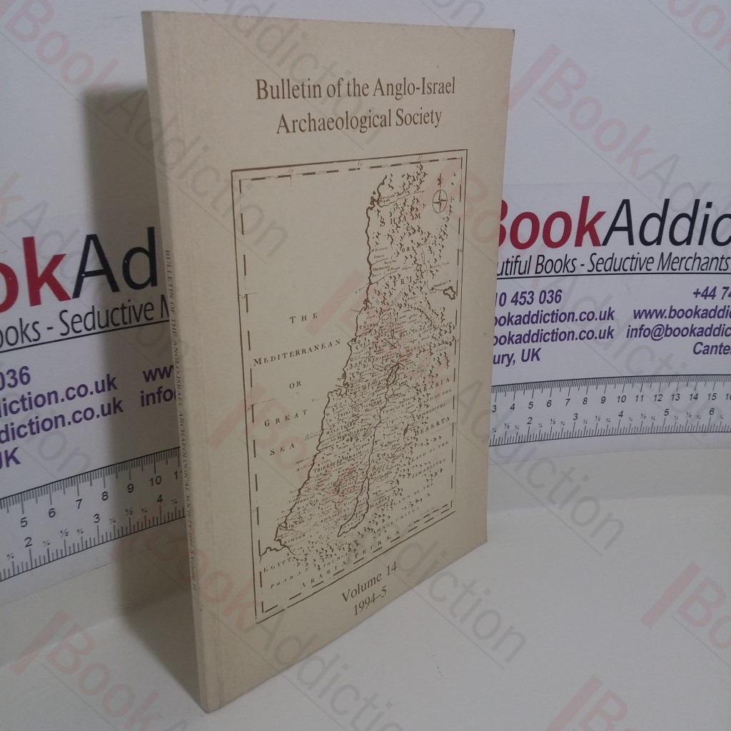 Bulletin of the Anglo-Israel Archaeological Society (Volume 14, 1994-5)