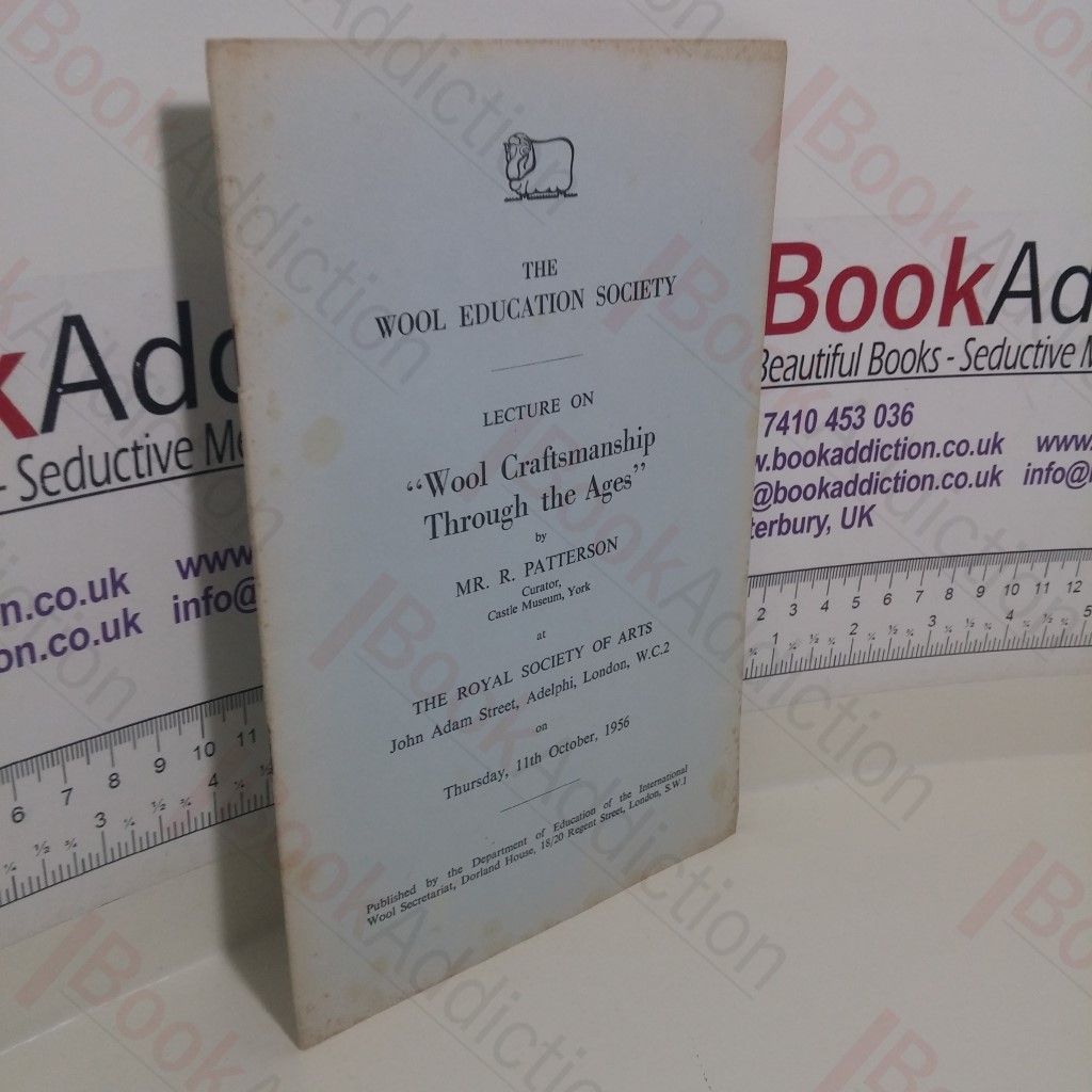 The Wool Education Society Lecture on Wool Craftsmanship Through the Ages