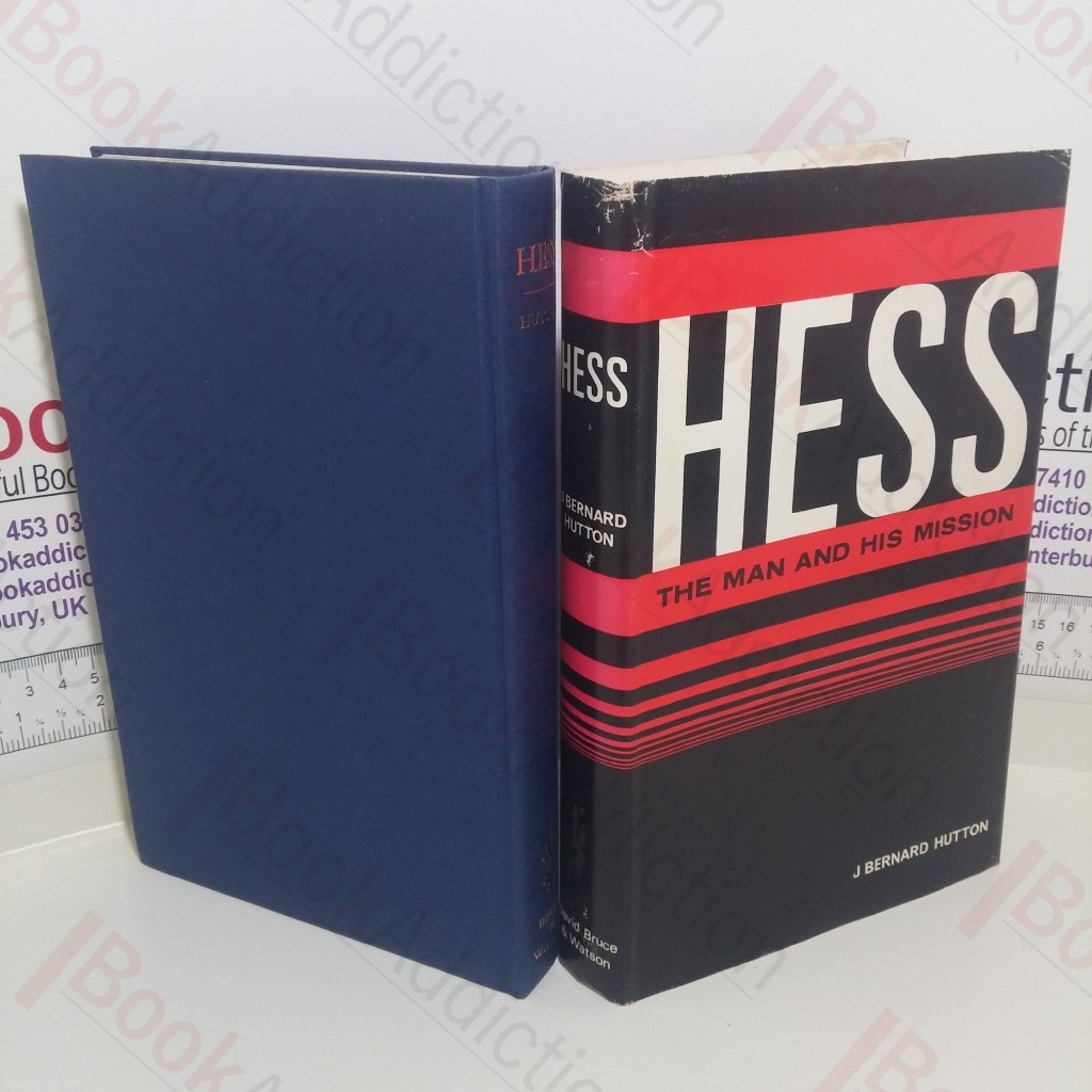 Hess: The Man and His Mission