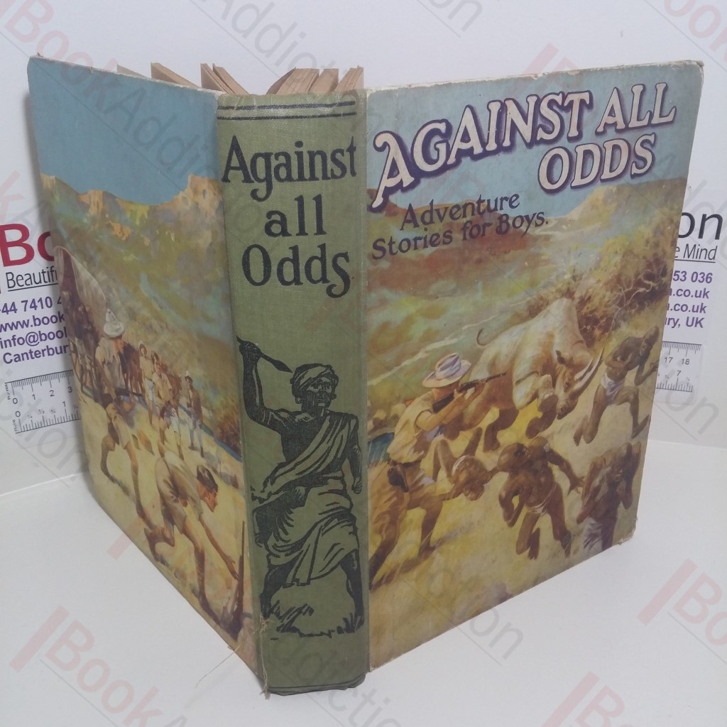 Against All Odds: Adventure Stories for Boys
