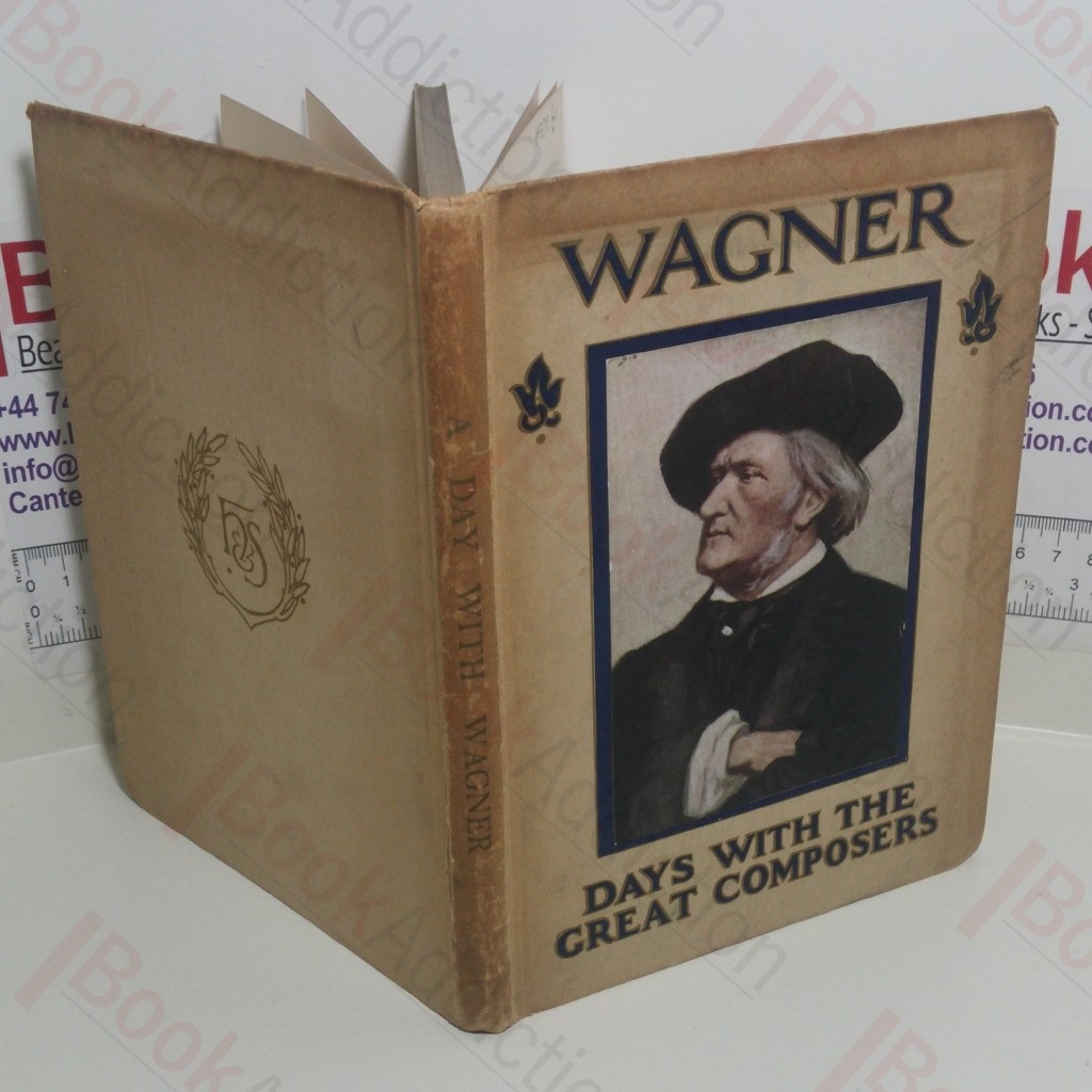 A Day With Richard Wagner (Days with Great Composers series)
