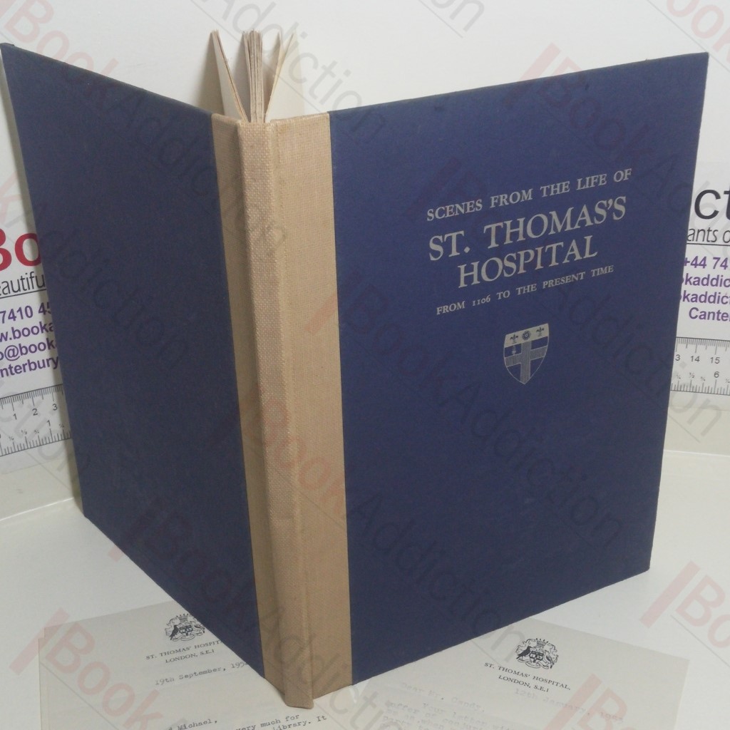 Scenes from the Life of St Thomas's Hospital, From 1106 To The Present Time