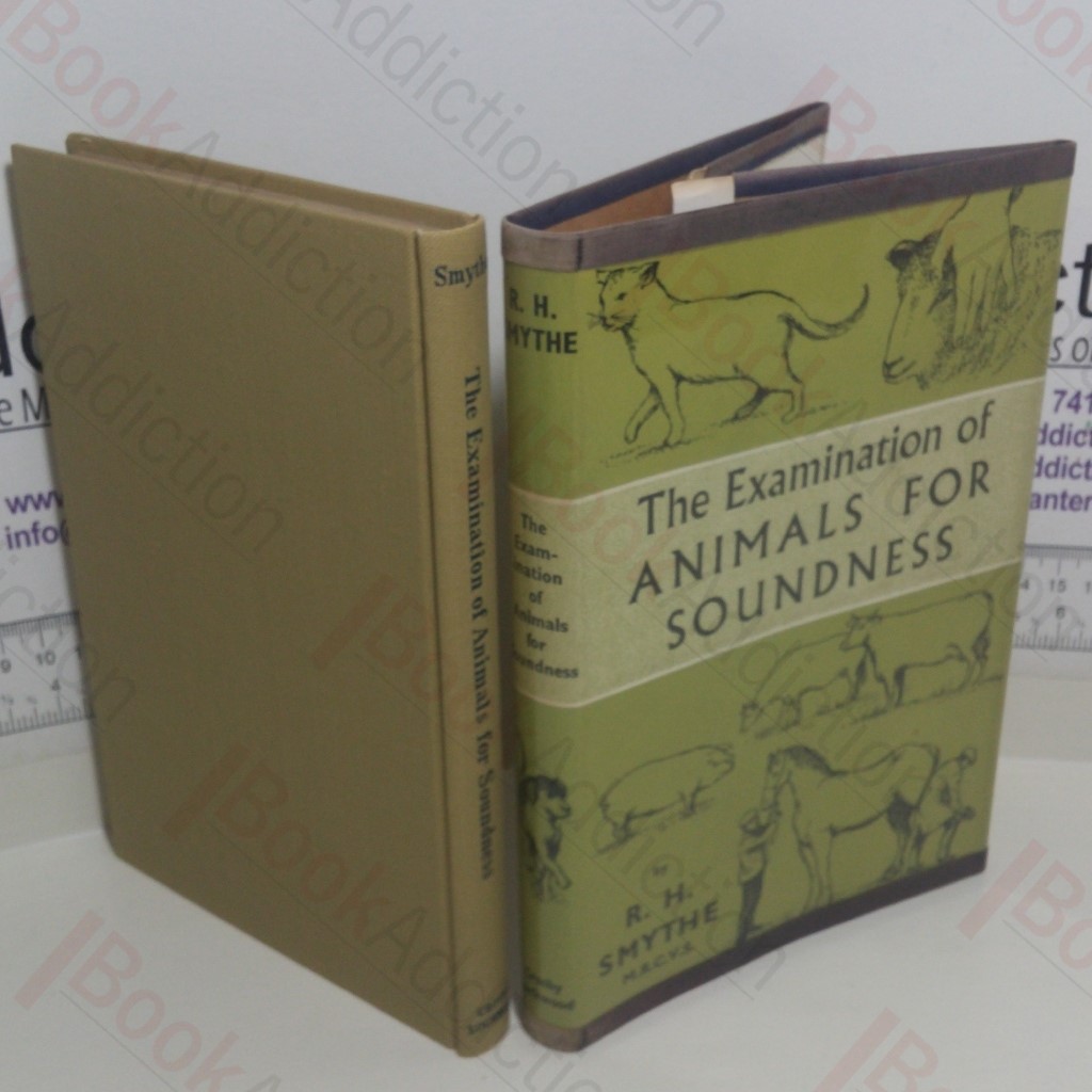 The Examination of Animals For Soundness