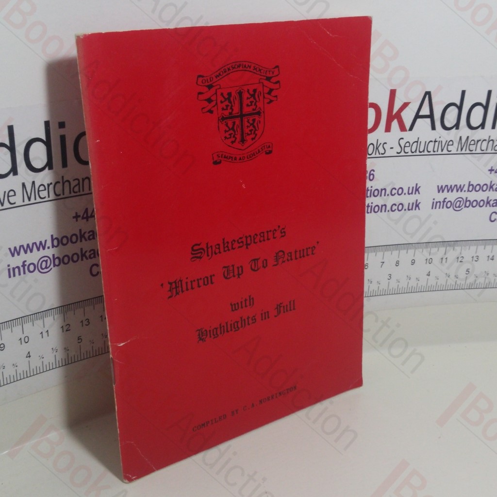 Shakespeare's 'Mirror Up To Nature' with Highlights in Full