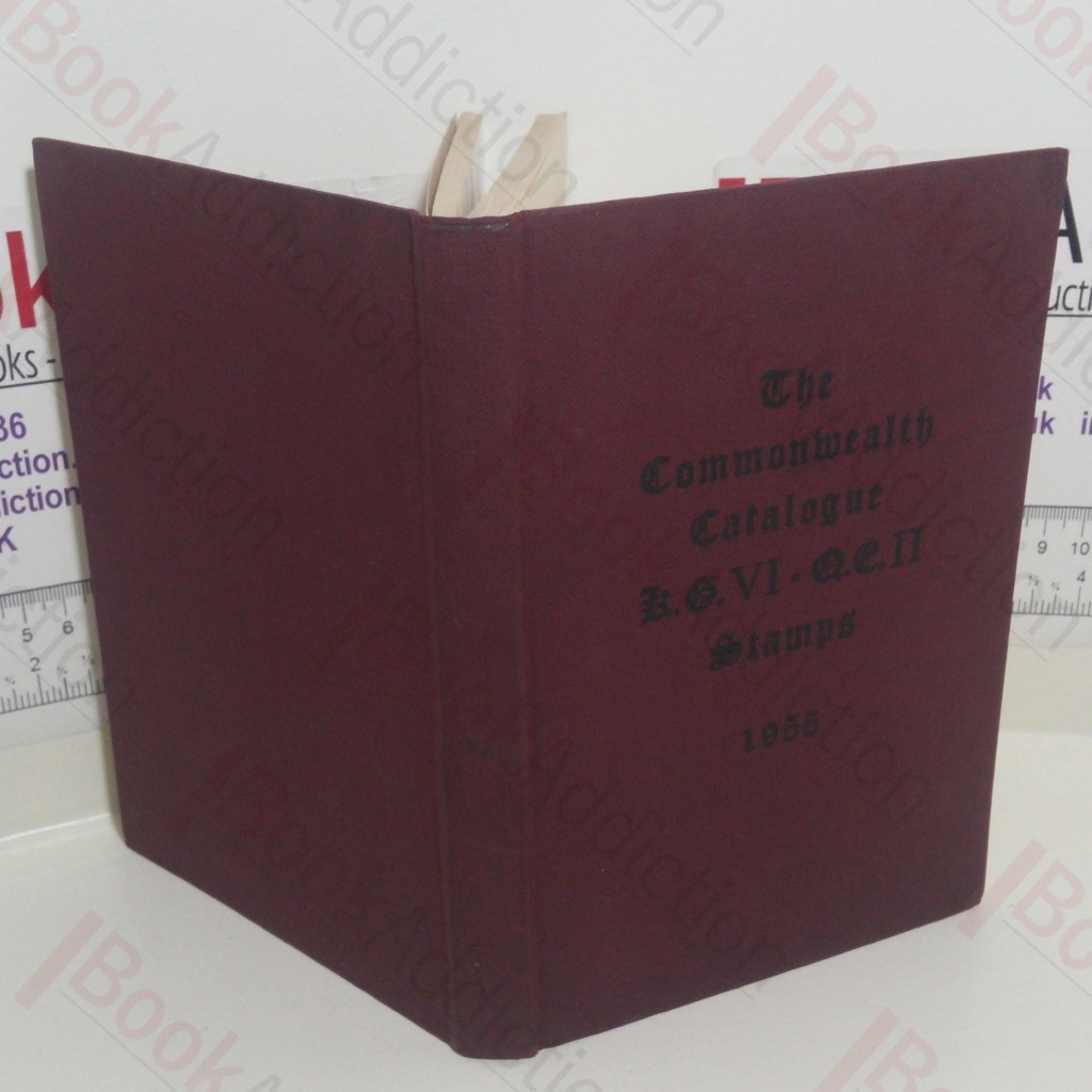 The Commonwealth Catalogue of King George VI and Queen Elizabeth II Postage Stamps, 1955