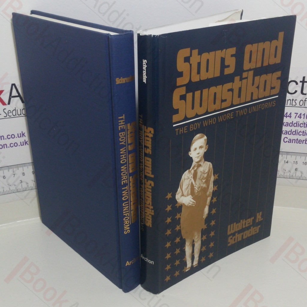 Stars and Swastikas: The Boy Who Wore Two Uniforms