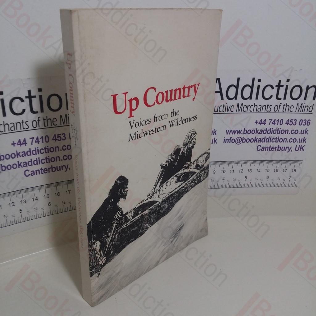 Up Country: Voices from the Midwestern Wilderness