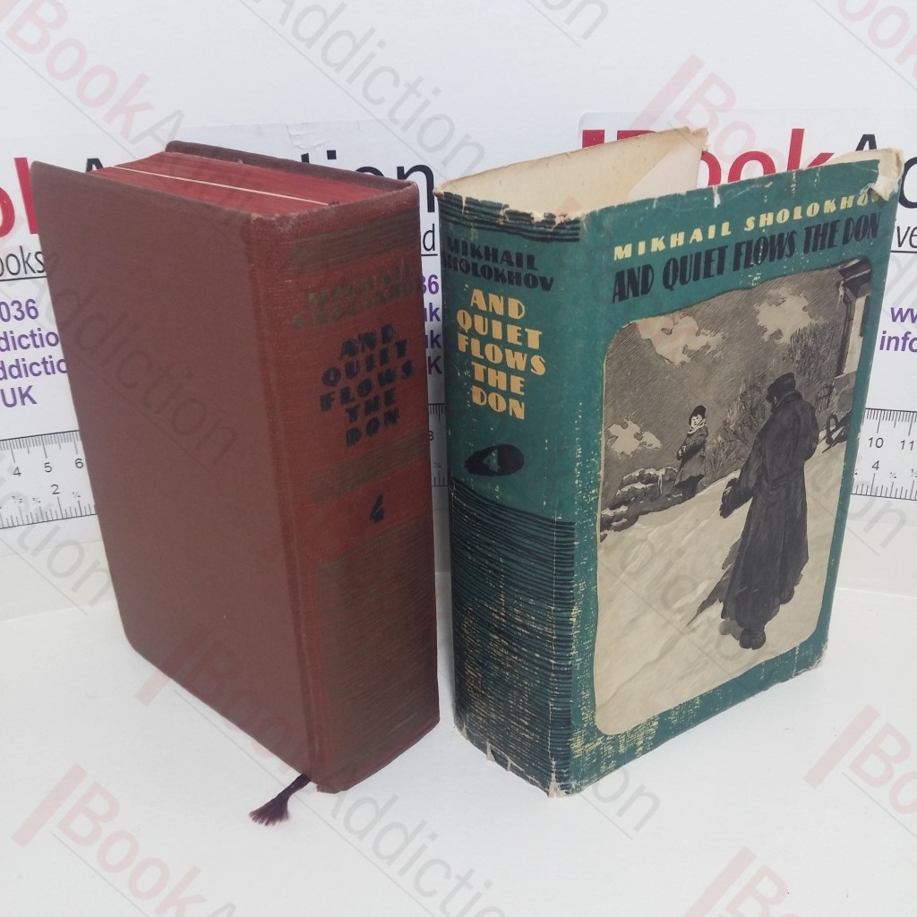 And Quiet Flows the Don,  A Novel in Four Books (Book Four)