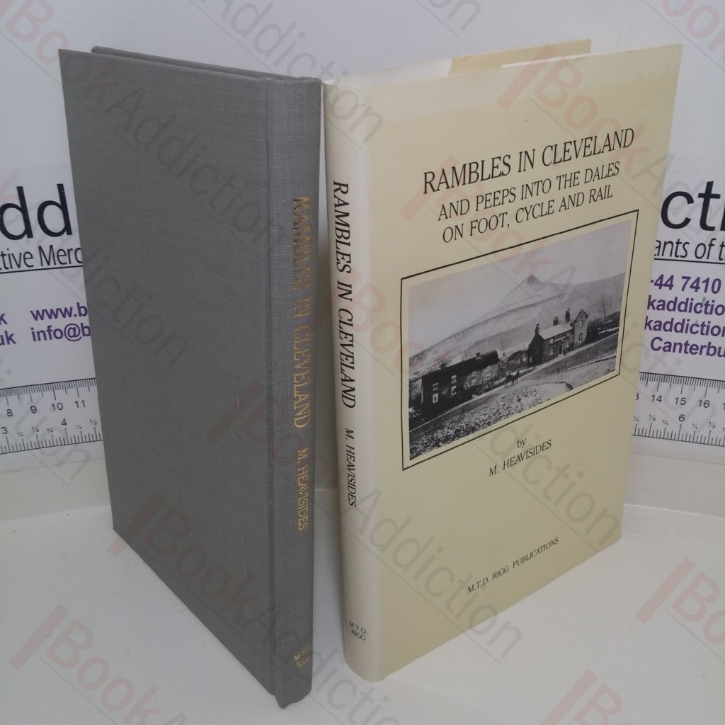 Rambles in Cleveland and Peeps into the Dales on Foot, Cycle and Rail