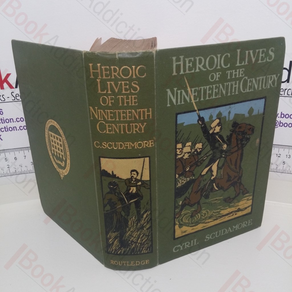 Heroic Lives of the Nineteenth Century
