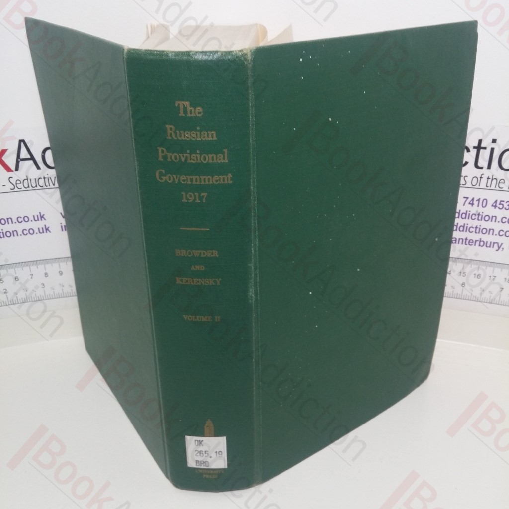 The Russian Provisional Government 1917: Documents (Volume 2)