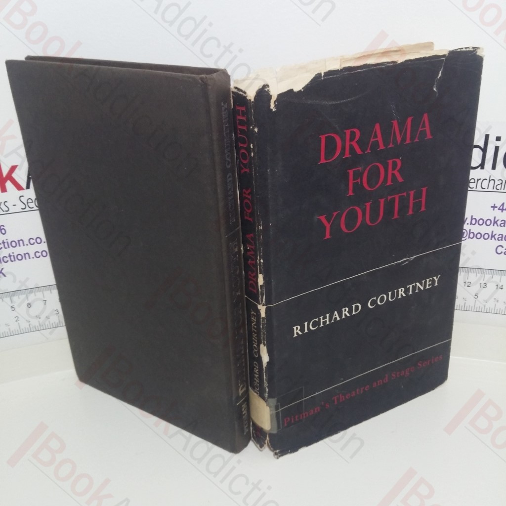 Drama for Youth: A Handbook for Young People in Youth Clubs and Schools