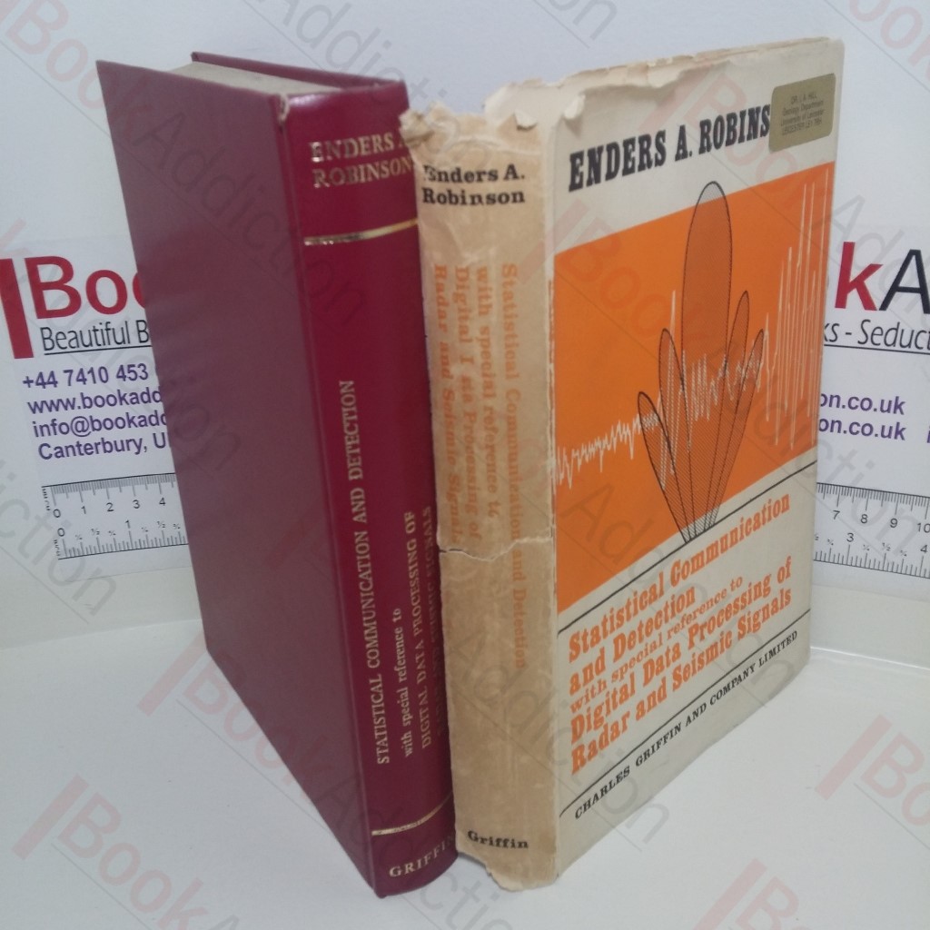 Statistical Communication and Detection with Special Reference to Digital Data Processing of Radar and Seismic Signals