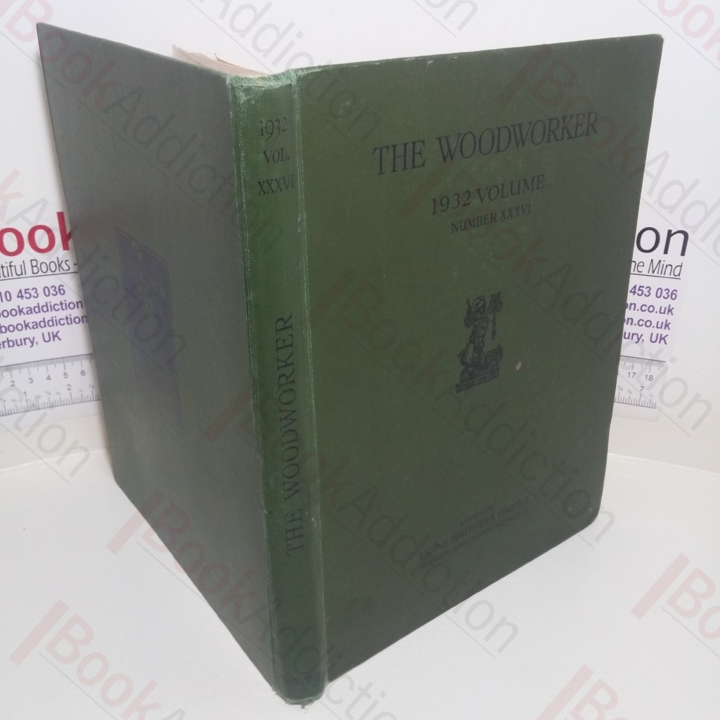 The Woodworker: 1932, Volume XXXVI