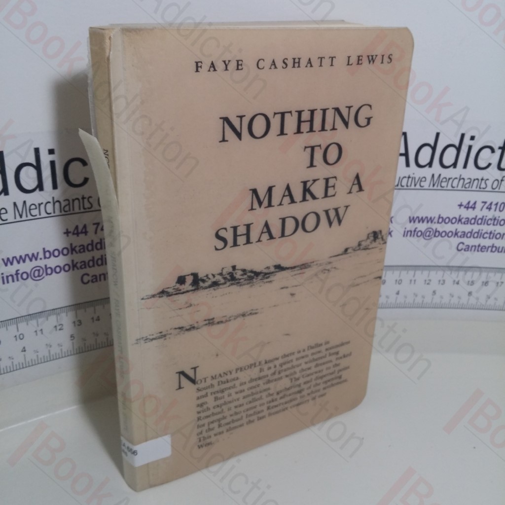 Nothing To Make a Shadow